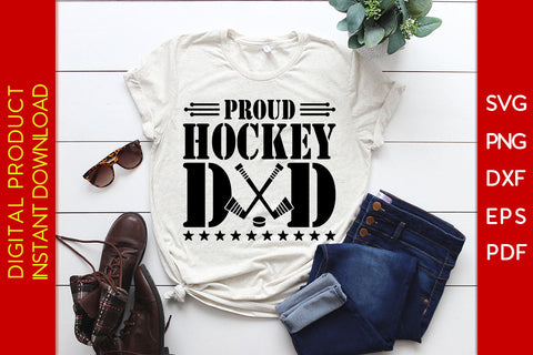 Proud Hockey Dad Father's Day SVG PNG PDF Cut File SVG Creativedesigntee 