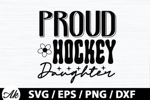 Proud hockey daughter Retro SVG SVG akazaddesign 