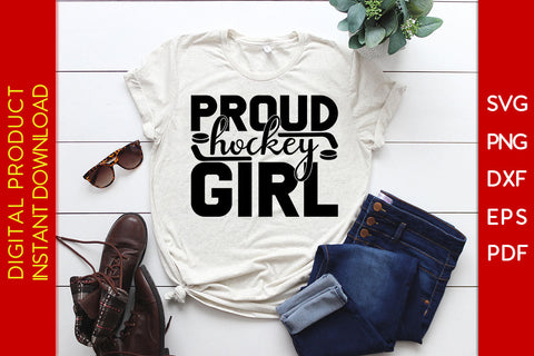 Proud Hockey Girl Hockey SVG PNG PDF Cut File SVG Creativedesigntee 