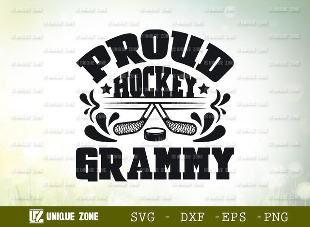 Proud Hockey Grammy | Best Grammy Ever | Hockey | Grammy | Proud Hockey | T-shirt Design SVG Unique Zone 