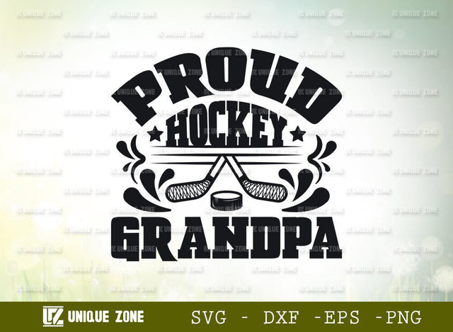 Proud Hockey Grandpa | Best Grandpa Ever | Hockey | Grandpa | Proud Hockey | T-shirt Design SVG Unique Zone 