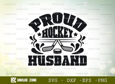 Proud Hockey Husband | Best Husband Ever | Hockey | Husband | Proud Hockey | T-shirt Design SVG Unique Zone 