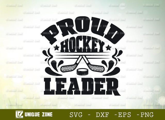 Proud Hockey Leader | Best Leader Ever | Hockey | Leader | Proud Hockey | T-shirt Design SVG Unique Zone 