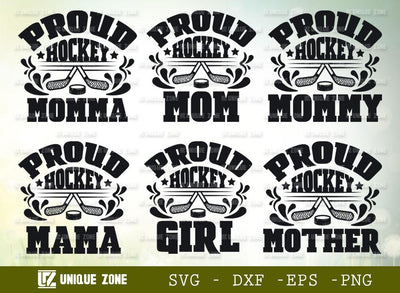 Proud Hockey Mother Svg | Mom Svg | Mommy Svg | Mama Svg | Momma Svg | Girl Svg | SVG Unique Zone 