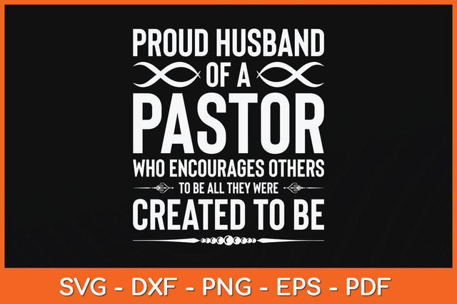 Proud Husband of a pastor Christian Birthday Svg Cutting File SVG Helal 