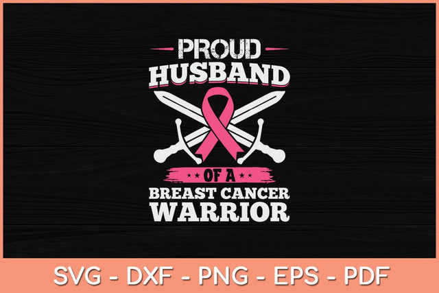 Proud Husband Of Breast Cancer Warrior Pink Awareness Ribbon Svg Design SVG artprintfile 