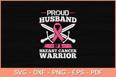 Proud Husband Of Breast Cancer Warrior Pink Awareness Ribbon Svg Design SVG artprintfile 