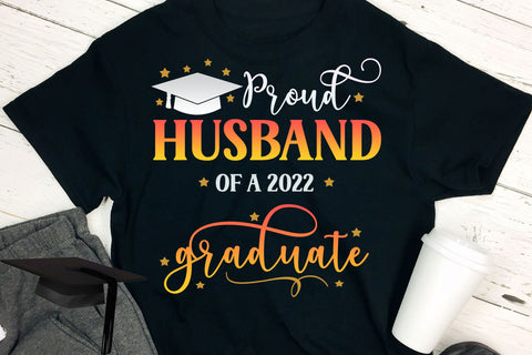 Proud Husband of Graduate 2022 Sublimation I Graduation 2022 Sublimation Happy Printables Club 