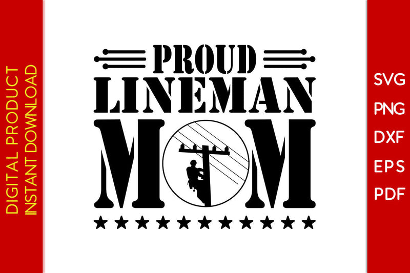 Proud Lineman Mom SVG PNG PDF Cut File SVG Creativedesigntee 
