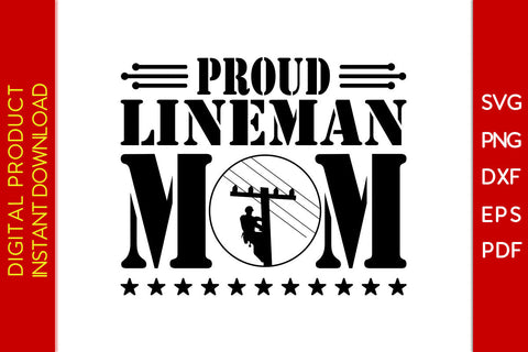 Proud Lineman Mom SVG PNG PDF Cut File SVG Creativedesigntee 