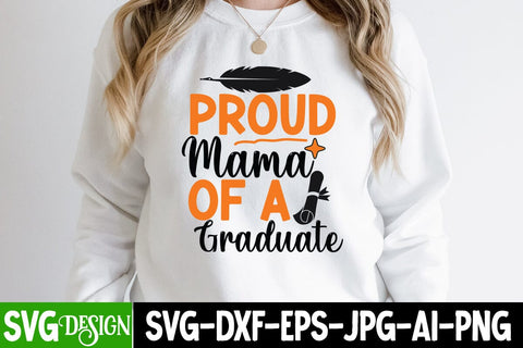 Proud Mama of a Graduate SVG Cut File, Proud Mama of a Graduate SUblimation Design , Graduation SVG Bundle ,Graduation SVG 2023 , Teacher SVG Design ,Class Of 2023 SVG Cut File SVG BlackCatsMedia 