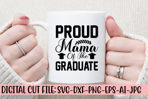 Proud Mama Of The Graduate SVG SVG Syaman 