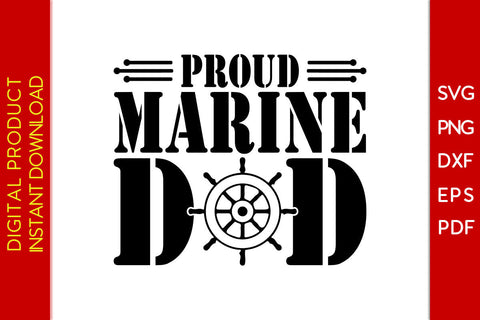 Proud Marine Dad Father's Day SVG PNG PDF Cut File SVG Creativedesigntee 