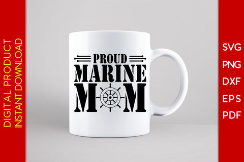 Proud Marine Mom SVG PNG PDF Cut File SVG Creativedesigntee 