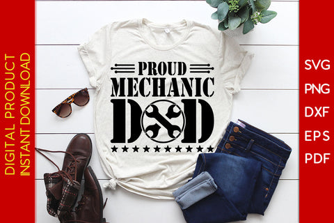 Proud Mechanic Dad Father's Day SVG PNG PDF Cut File SVG Creativedesigntee 