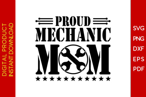Proud Mechanic Mom SVG PNG PDF Cut File SVG Creativedesigntee 