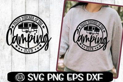 Proud Member Camping Club -Pop Up Camper - SVG PNG EPS DXF SVG On the Beach Boutique 