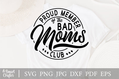 Proud Member Of The bad Moms Club Moms Club svg, Badass Mom svg, Cool Moms svg, funny mom svg, sassy svg, Printable svg, Cricut svg SVG Fauz 