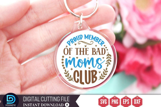 Proud member of the bad moms club SVG SVG DESIGNISTIC 