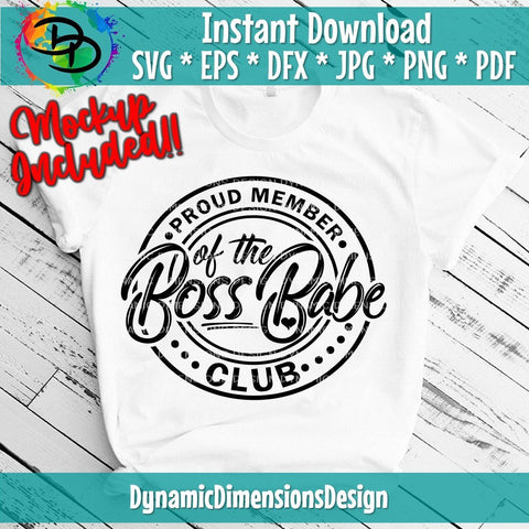 Proud Member of the Boss Moms Club SVG DynamicDimensionsDesign 