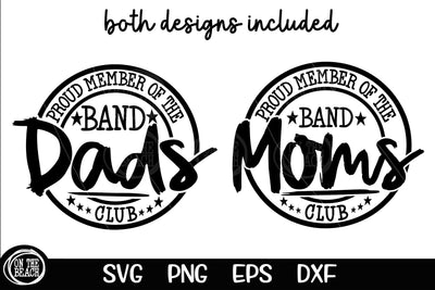 Proud Member Of The Moms/ Dads Band Club SVG - Both designs included SVG On the Beach Boutique 