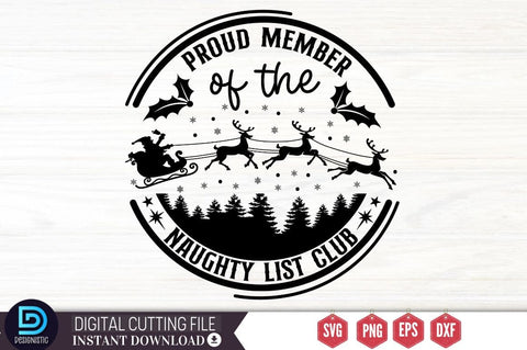 Proud member of the naughty list club SVG SVG DESIGNISTIC 