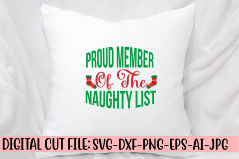 Proud Member Of The Naughty List SVG Design SVG Syaman 