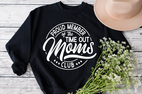 Proud Member Of The Time out Moms Club svg, Badass Mom svg, Cool Moms svg, funny mom svg, sassy svg, Printable svg, Cricut svg SVG Fauz 