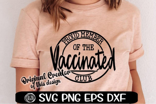 Proud Member Of The Vaccinated SVG PNG EPS DXF SVG On the Beach Boutique 