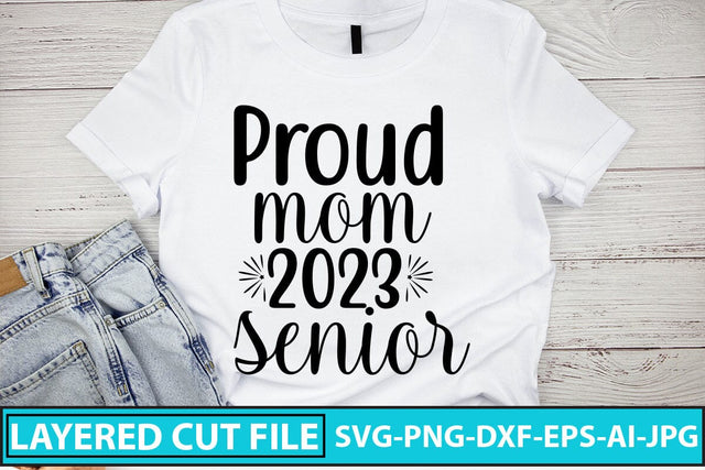 Proud Mom 2023 Senior SVG Cut File SVG Syaman 