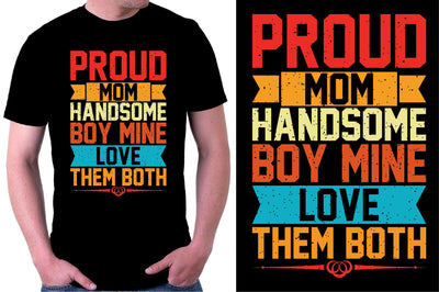 Proud mom handsome boy mine love them both t-shirt SVG SVGista 