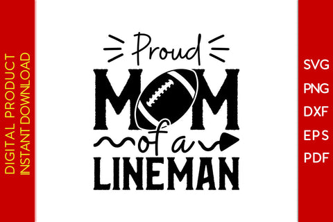 Proud Mom Of A Lineman SVG PNG PDF Cut File SVG Creativedesigntee 