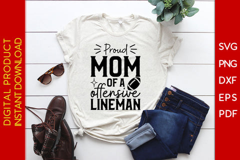 Proud Mom Of A Offensive Lineman SVG PNG PDF Cut File SVG Creativedesigntee 