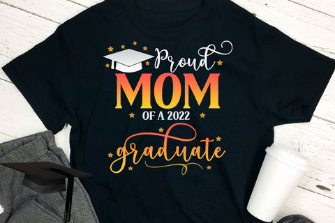 Proud Mom of Graduate 2022 Sublimation I Graduation 2022 Sublimation Happy Printables Club 