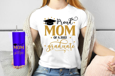 Proud Mom of Graduate 2022 Sublimation I Graduation 2022 Sublimation Happy Printables Club 