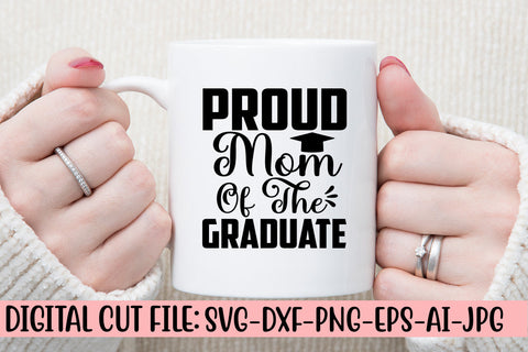 Proud Mom Of The Graduate SVG SVG Syaman 