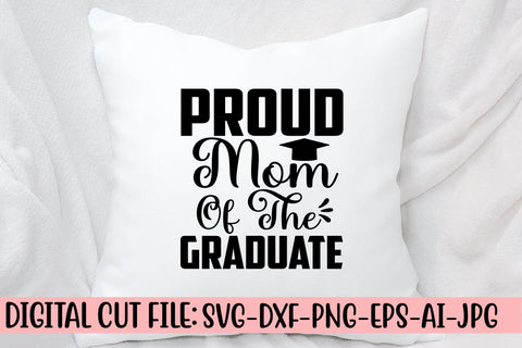 Proud Mom Of The Graduate SVG SVG Syaman 