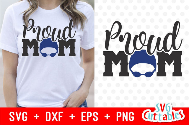 Proud Mom Swim SVG Svg Cuttables 