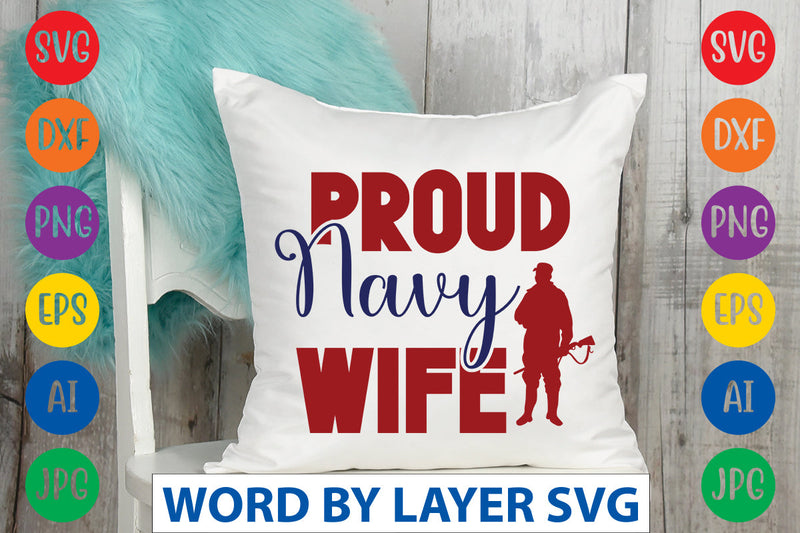 Proud Navy Wife SVG Design SVG Rafiqul20606 