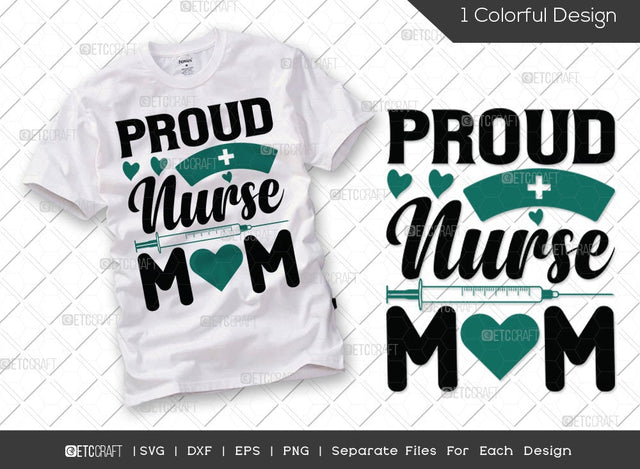 Proud Nurse Mom SVG Cut File | Registered Nurse Svg | Medical Svg | Caregiver Svg | Funny Nurse Svg | Nursing Life Svg | Nurse Quote Svg SVG ETC Craft 