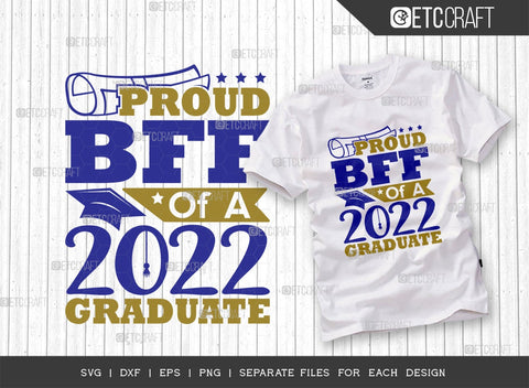 Proud Of Graduate Bundle Vol-02 SVG Cut File | Proud 2022 Graduate Svg | Proud Boyfriend Of A 2022 Graduate Svg | Proud BFF Of A 2022 Graduate Svg | Proud Girlfriend Of A 2022 Graduate Svg | Quote Design SVG ETC Craft 
