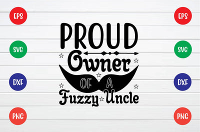 proud owner of a fuzzy uncle svg SVG sk.swapon Roy 