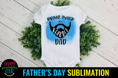 Proud Owner of Bearded Dad Sublimation- Fathers Day PNG Sublimation Happy Printables Club 