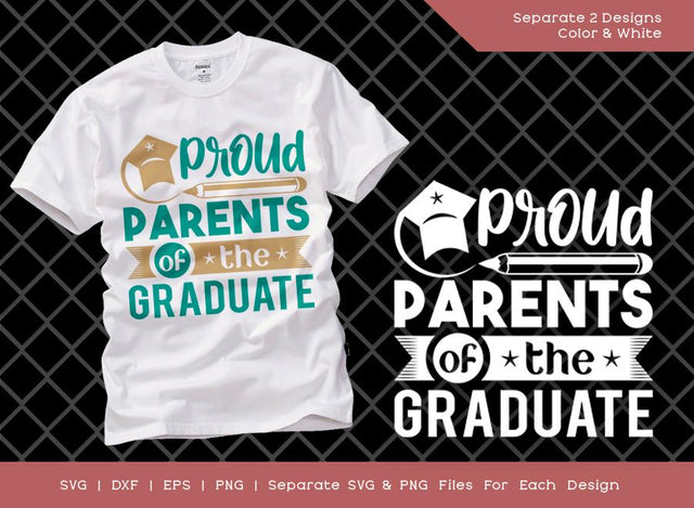 Proud Parents of the Graduate SVG Cut File | Graduation Svg | Graduate Svg | Senior Svg | T-shirt Design SVG ETC Craft 