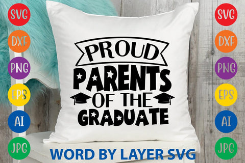 Proud Parents Of The Graduate SVG Design SVG Rafiqul20606 