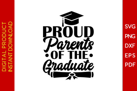 Proud Parents Of The Graduate SVG PNG PDF Cut File SVG Creativedesigntee 