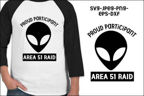 Proud Participant - Area 51 Raid SVG SVG So Fontsy Design Shop 