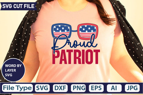 Proud Patriot SVG Cut File SVGs quotes-and-sayings food-drink mini-bundles print-cut on-sale Clipart Clip Art Sublimation or Vinyl Shirt Design SVG DesignPlante 503 