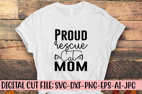 Proud Rescue Cat Mom SVG Cut File SVG Syaman 