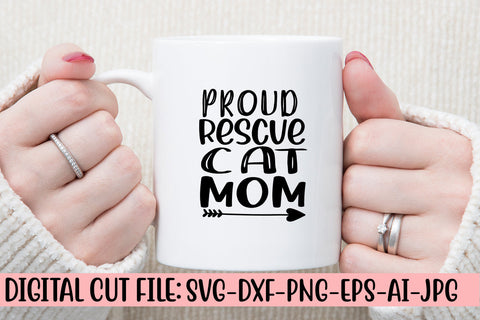 Proud Rescue Cat Mom SVG Cut File SVG Syaman 